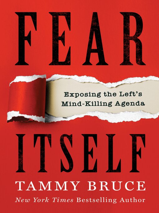 Title details for Fear Itself by Tammy Bruce - Available